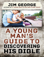 A_Young_Mans_Guide_to_Discovering_His_Bible_by_Jim_George_z_lib.pdf