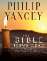 The_Bible_Jesus_Read_Why_the_Old_Testament_Matters_Philip_Yancey.pdf