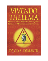 vivendo_thelema_um_guia_pratico_para_a_consecuao_no_sistema_de_magick.pdf